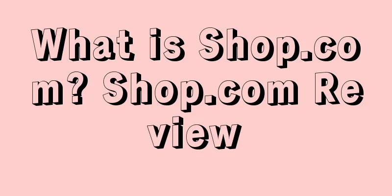 What is Shop.com? Shop.com Review