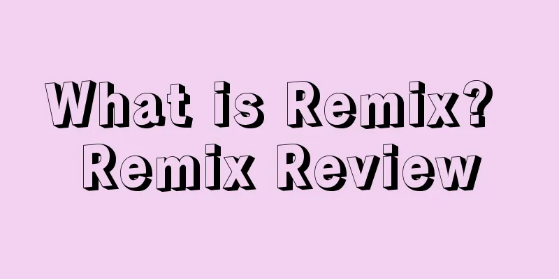 What is Remix? Remix Review