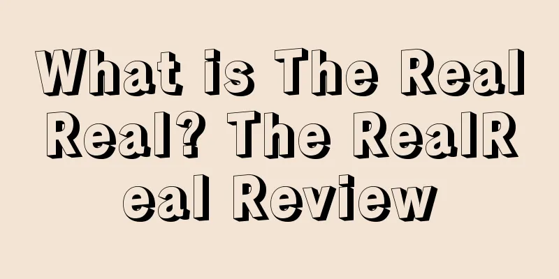 What is The RealReal? The RealReal Review