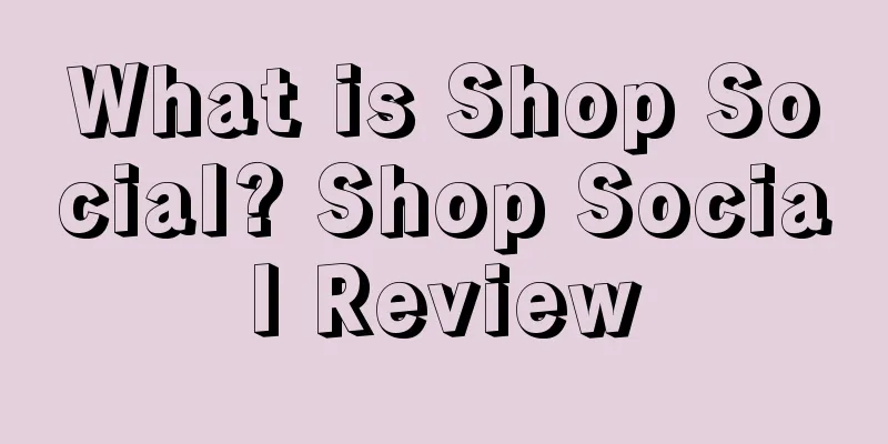 What is Shop Social? Shop Social Review