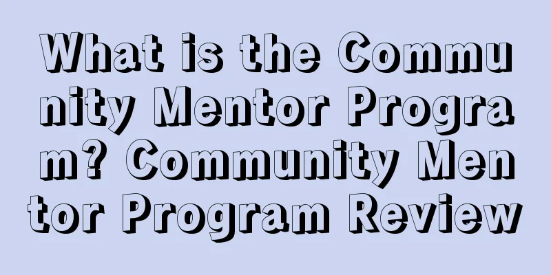 What is the Community Mentor Program? Community Mentor Program Review