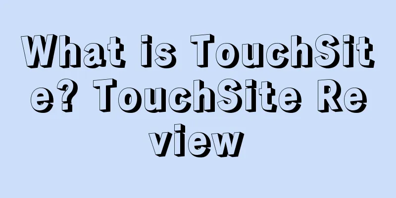 What is TouchSite? TouchSite Review