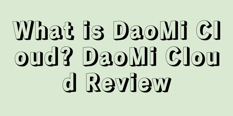 What is DaoMi Cloud? DaoMi Cloud Review
