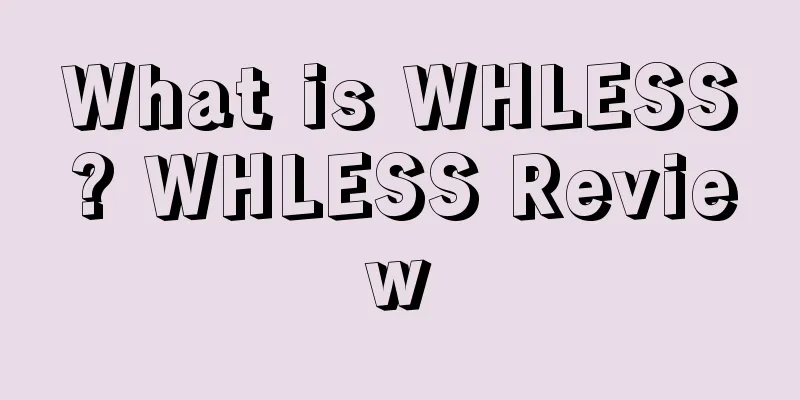 What is WHLESS? WHLESS Review