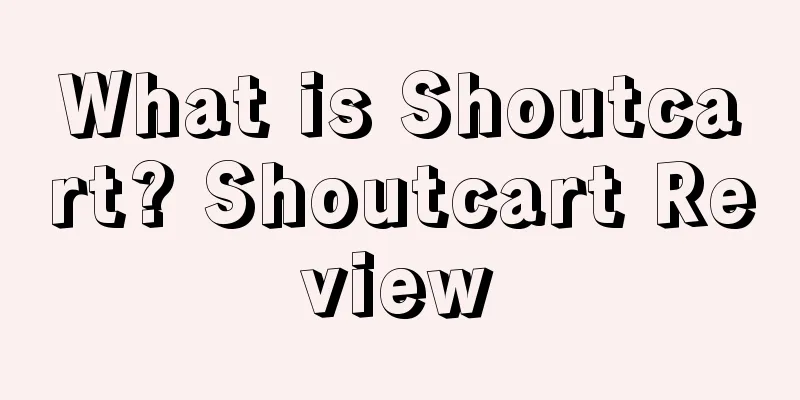 What is Shoutcart? Shoutcart Review