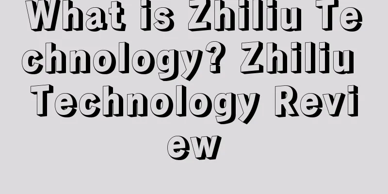 What is Zhiliu Technology? Zhiliu Technology Review