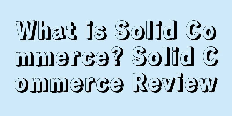 What is Solid Commerce? Solid Commerce Review