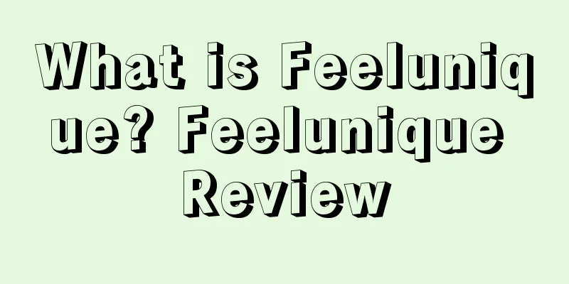What is Feelunique? Feelunique Review