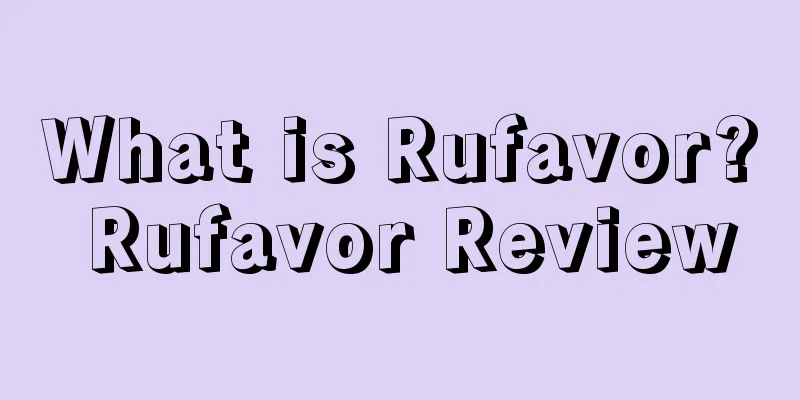 What is Rufavor? Rufavor Review