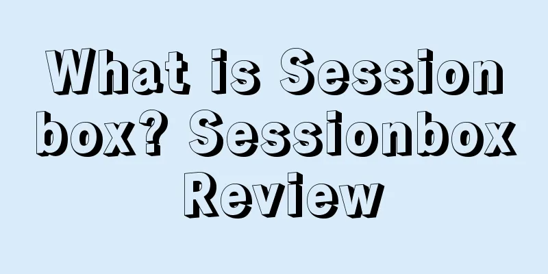 What is Sessionbox? Sessionbox Review