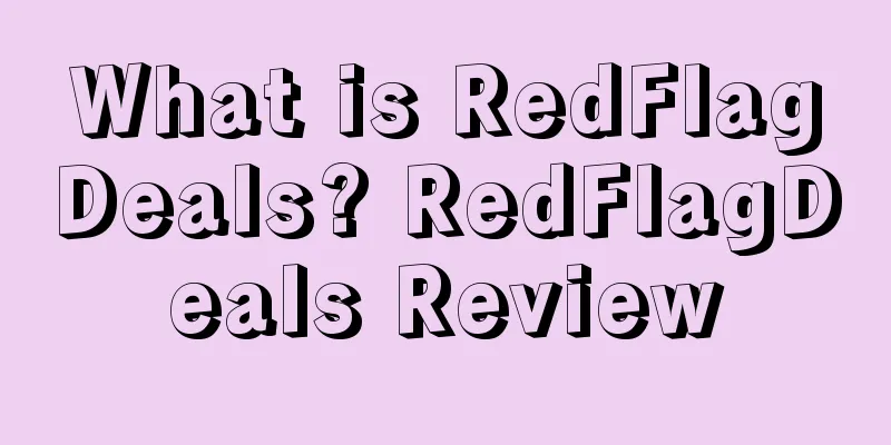 What is RedFlagDeals? RedFlagDeals Review