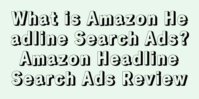 What is Amazon Headline Search Ads? Amazon Headline Search Ads Review