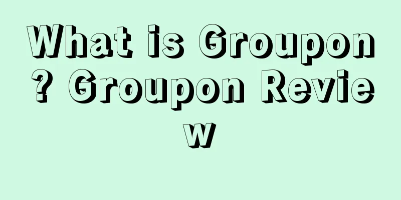 What is Groupon? Groupon Review