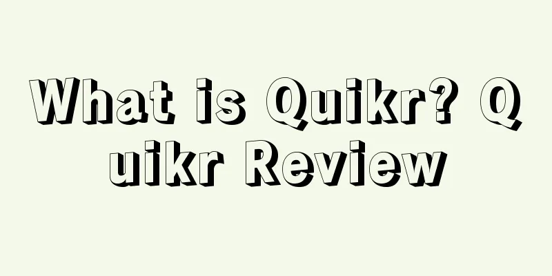 What is Quikr? Quikr Review