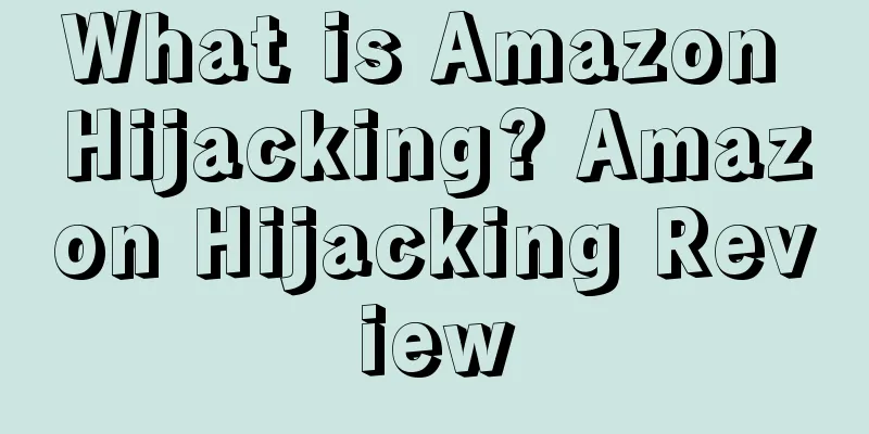 What is Amazon Hijacking? Amazon Hijacking Review