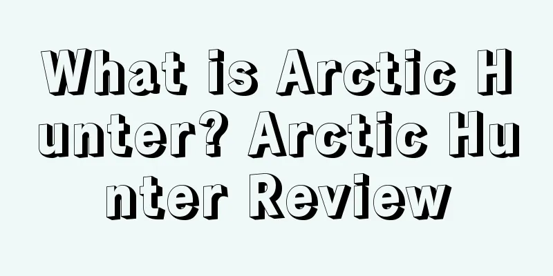 What is Arctic Hunter? Arctic Hunter Review