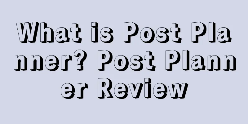 What is Post Planner? Post Planner Review