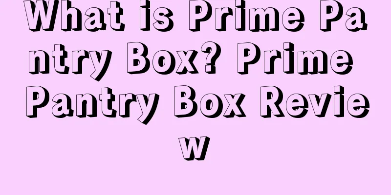 What is Prime Pantry Box? Prime Pantry Box Review
