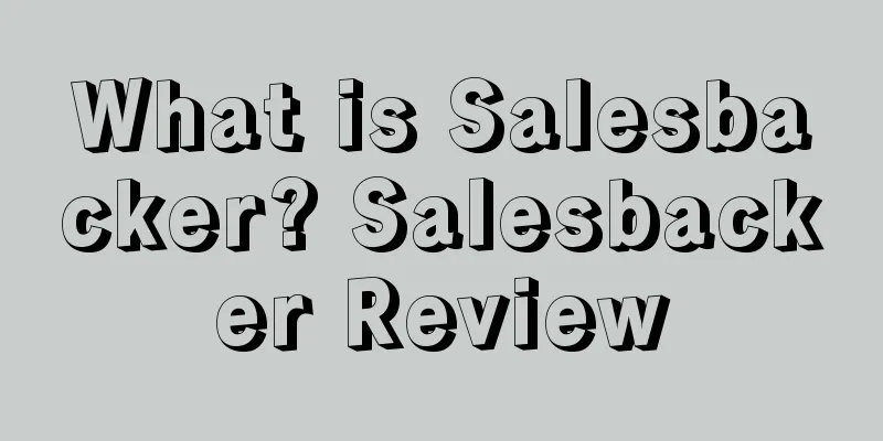 What is Salesbacker? Salesbacker Review