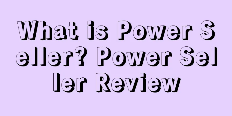 What is Power Seller? Power Seller Review