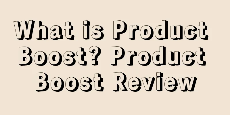 What is Product Boost? Product Boost Review