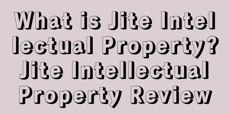What is Jite Intellectual Property? Jite Intellectual Property Review