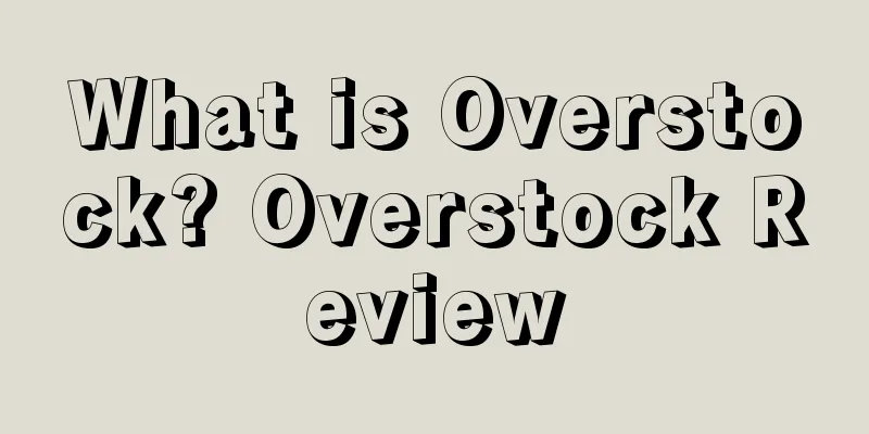 What is Overstock? Overstock Review