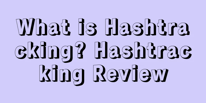 What is Hashtracking? Hashtracking Review