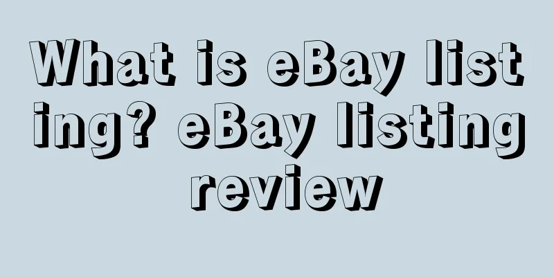What is eBay listing? eBay listing review