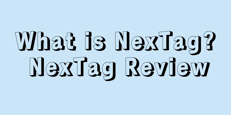 What is NexTag? NexTag Review