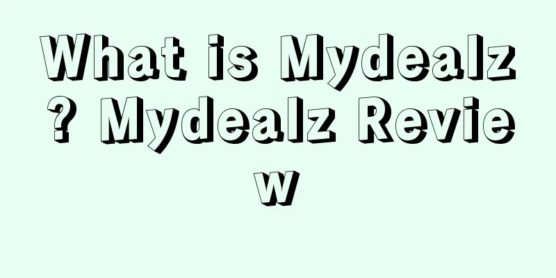 What is Mydealz? Mydealz Review