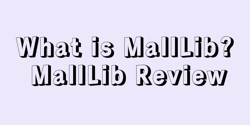 What is MallLib? MallLib Review