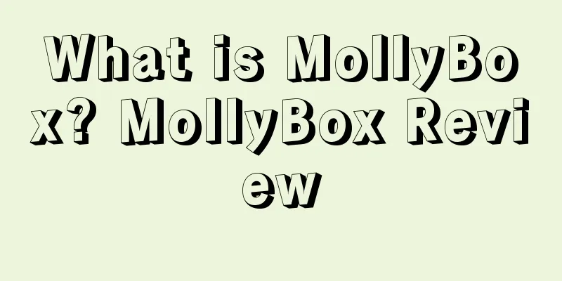What is MollyBox? MollyBox Review