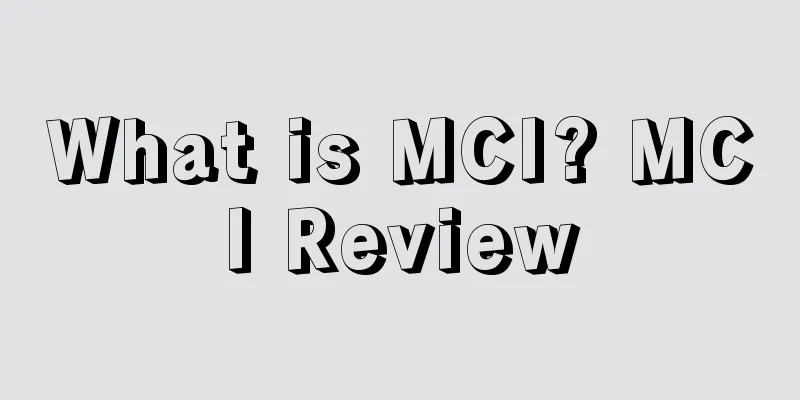 What is MCI? MCI Review