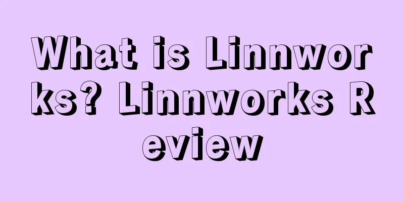 What is Linnworks? Linnworks Review