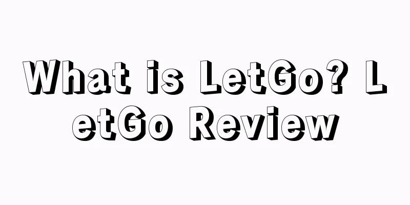 What is LetGo? LetGo Review