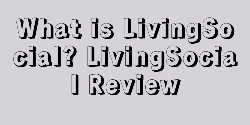 What is LivingSocial? LivingSocial Review