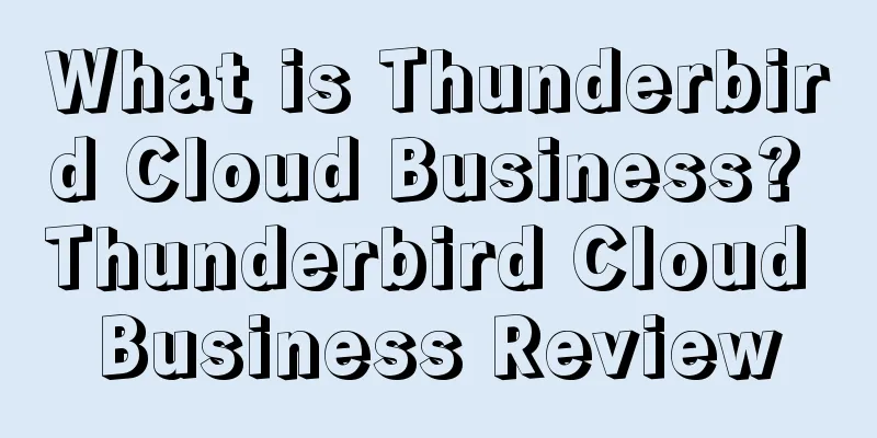 What is Thunderbird Cloud Business? Thunderbird Cloud Business Review