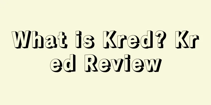 What is Kred? Kred Review