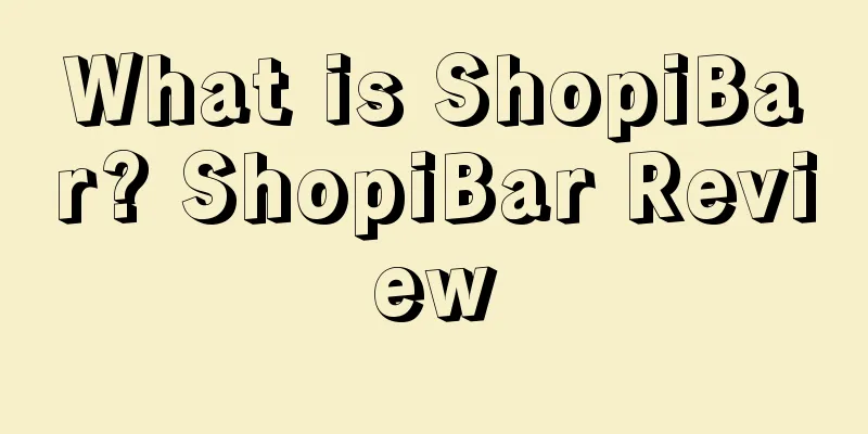 What is ShopiBar? ShopiBar Review