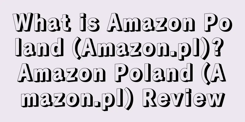 What is Amazon Poland (Amazon.pl)? Amazon Poland (Amazon.pl) Review