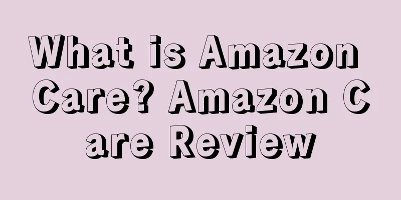 What is Amazon Care? Amazon Care Review