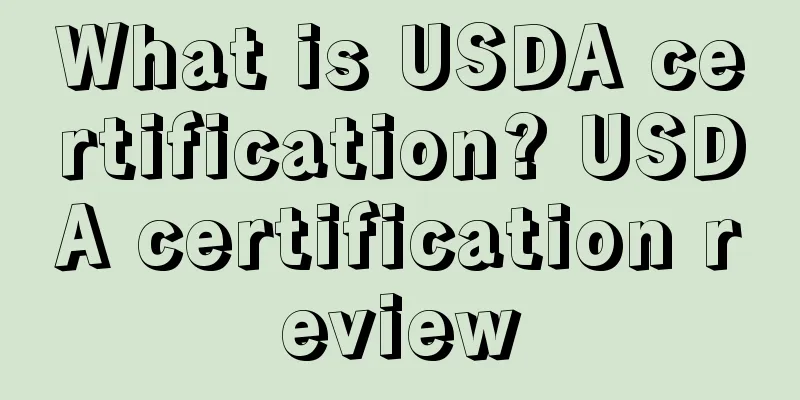 What is USDA certification? USDA certification review