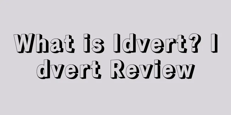 What is Idvert? Idvert Review