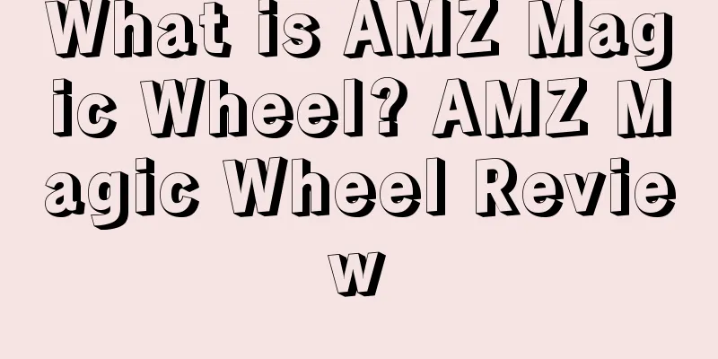 What is AMZ Magic Wheel? AMZ Magic Wheel Review