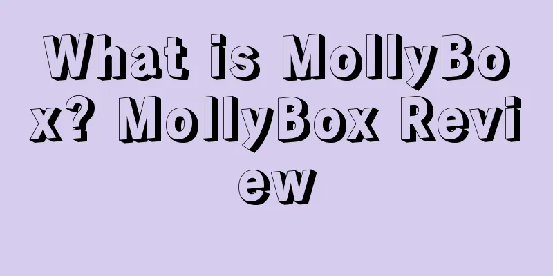 What is MollyBox? MollyBox Review