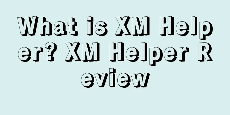 What is XM Helper? XM Helper Review