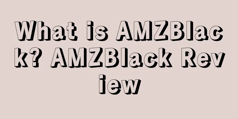 What is AMZBlack? AMZBlack Review