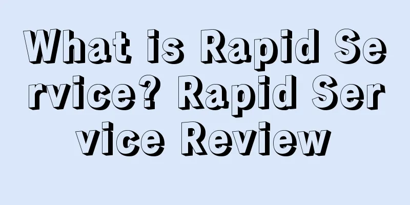 What is Rapid Service? Rapid Service Review