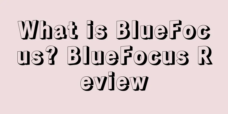 What is BlueFocus? BlueFocus Review